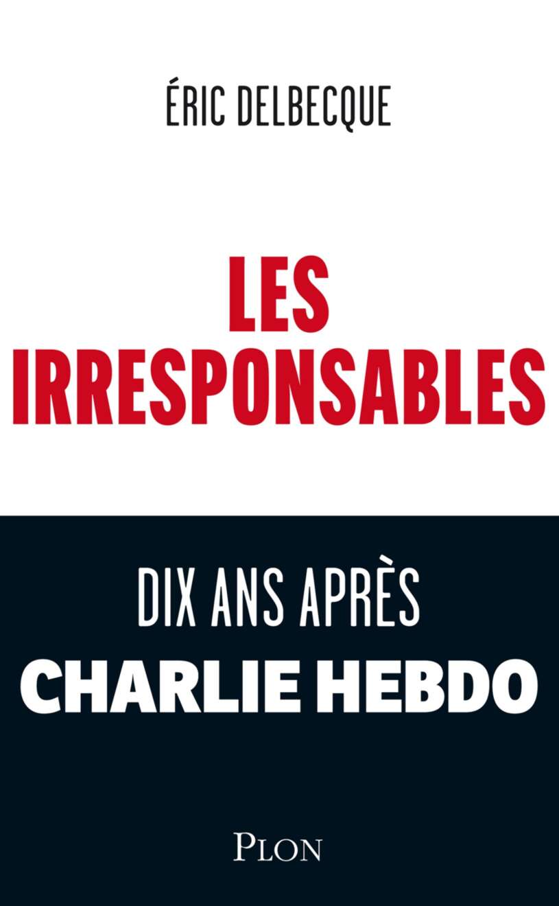 Les Irresponsables