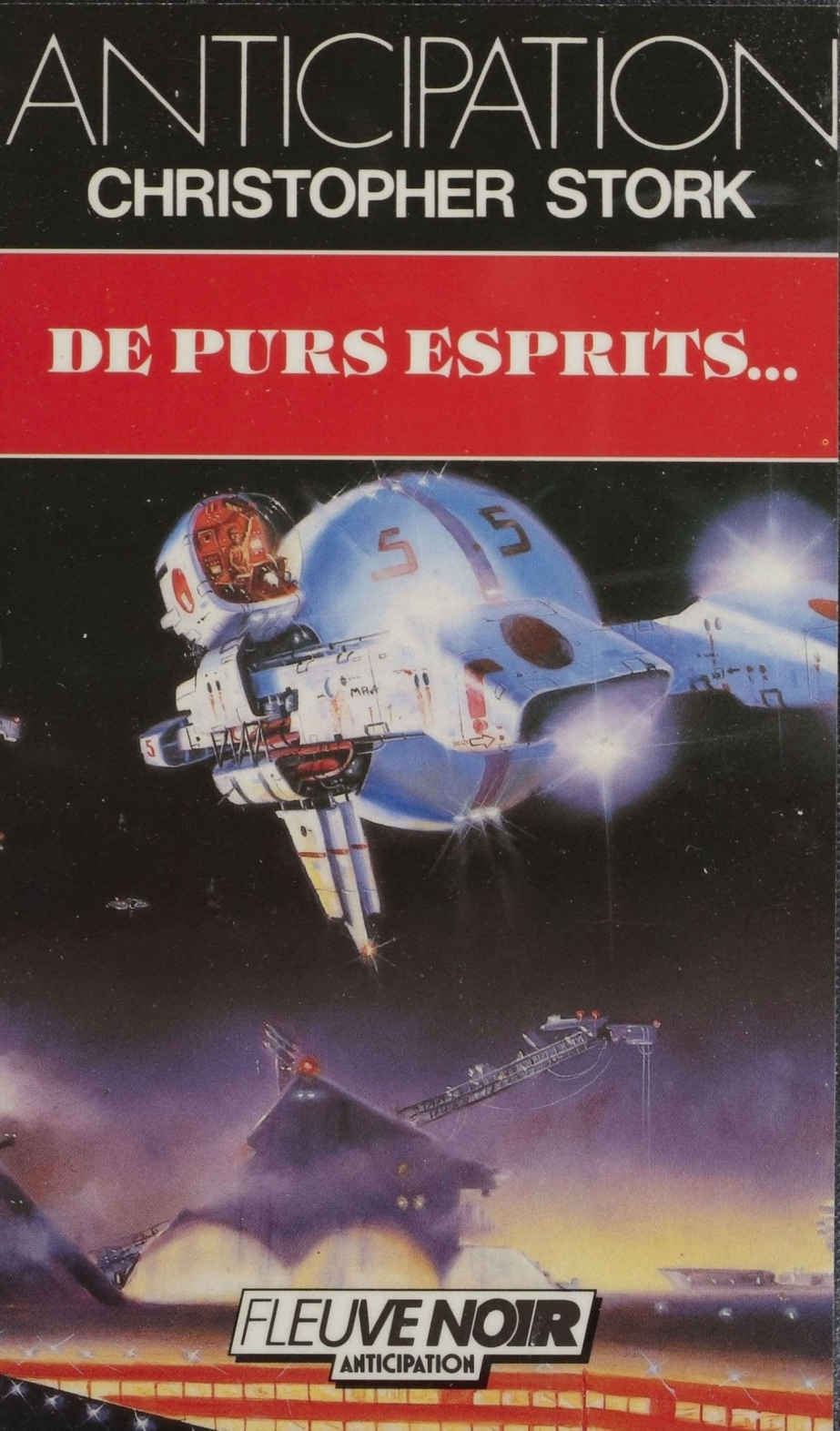 De purs esprits... (Anticipation) (French Edition)