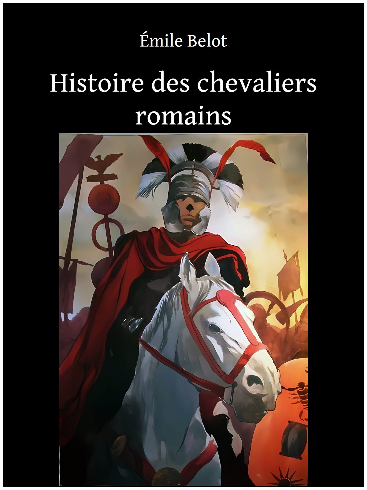Histoire des chevaliers romains