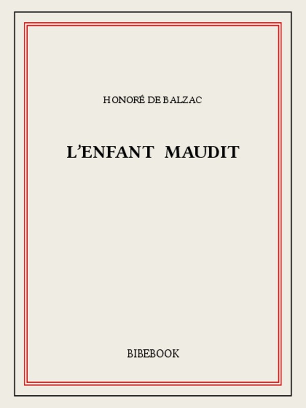L'enfant maudit ; Gambara ; Massimilla doni