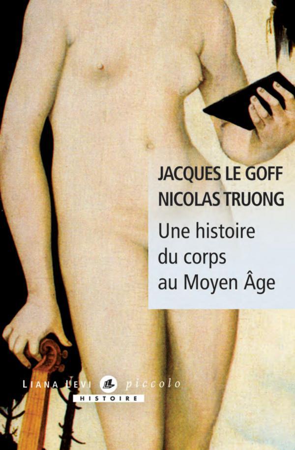 Une histoire du corps au moyen age