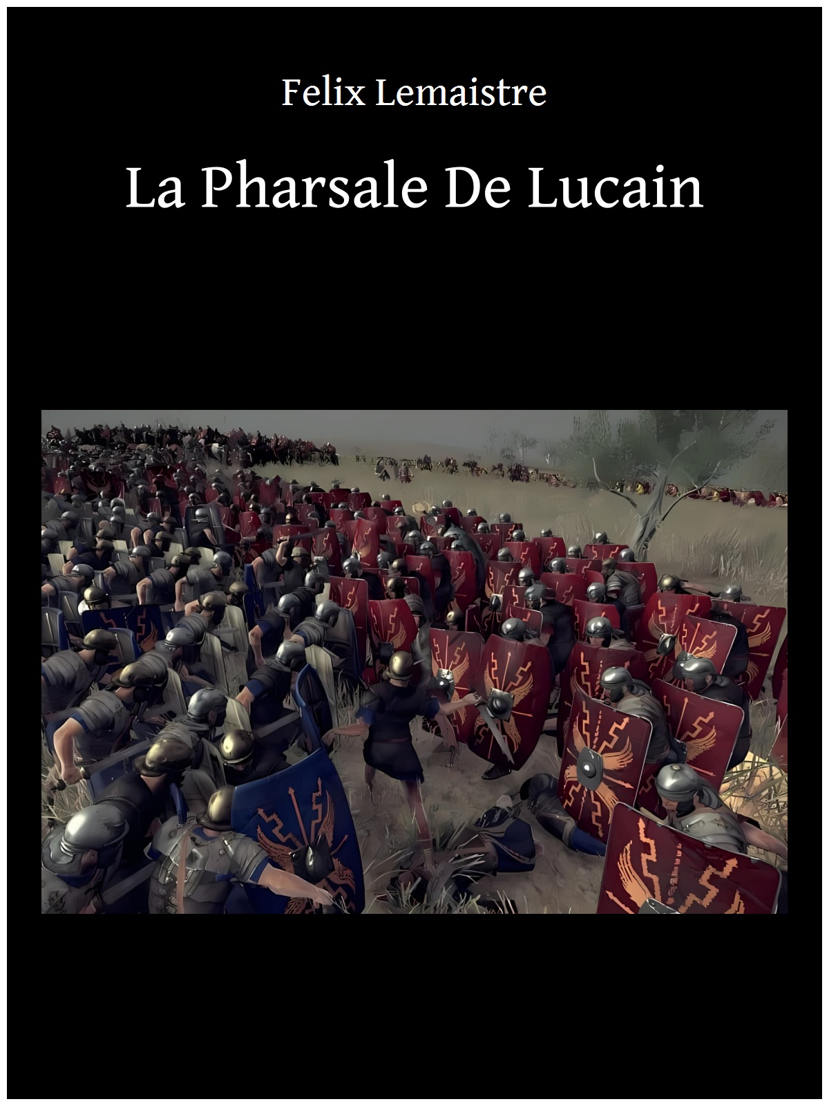 La Pharsale De Lucain