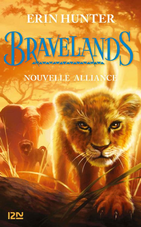 Bravelands - 01 - Nouvelle alliance
