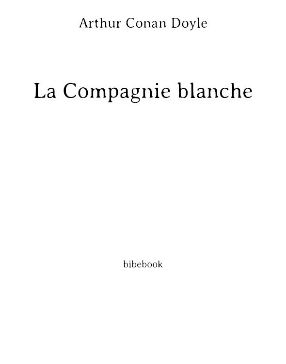 La Compagnie blanche
