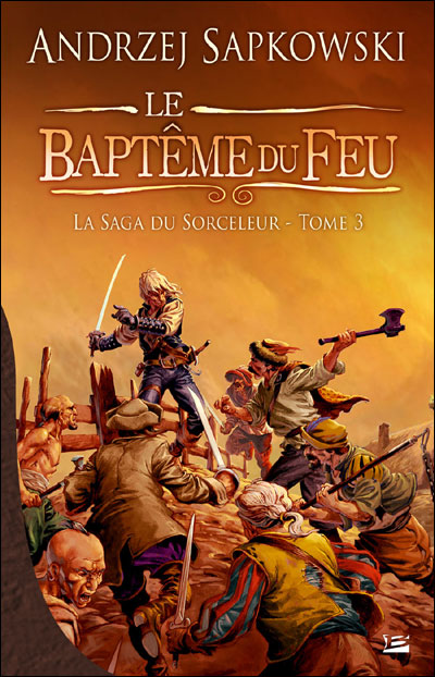 Sorceleur - 03 - Le baptême du feu