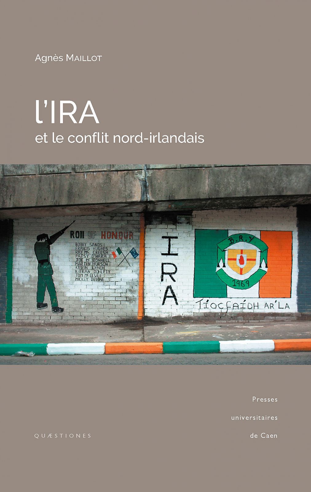 L’IRA et le Conflit Nord-Irlandais