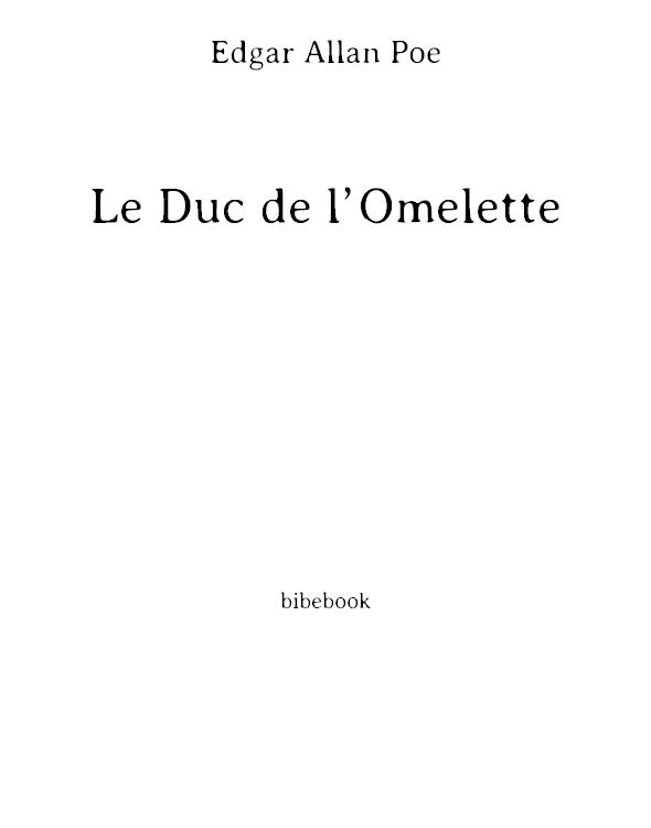 Le Duc de l’Omelette