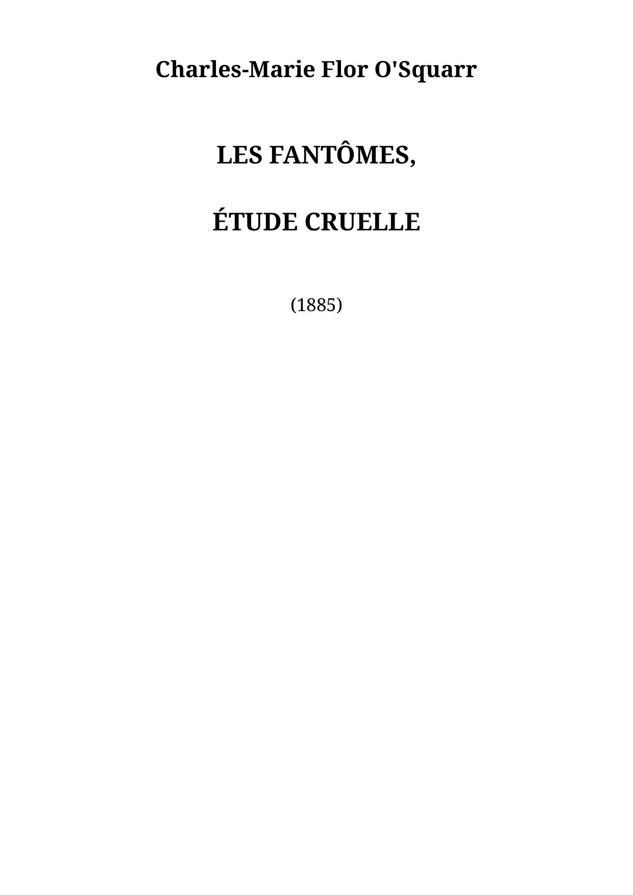 Les Fantômes, étude cruelle