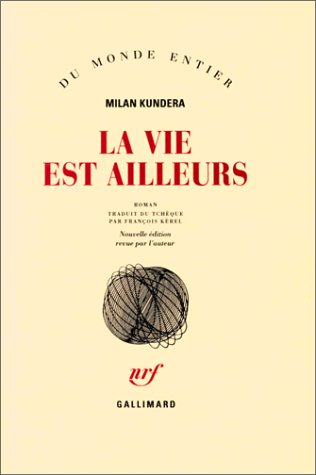 La vie est ailleurs