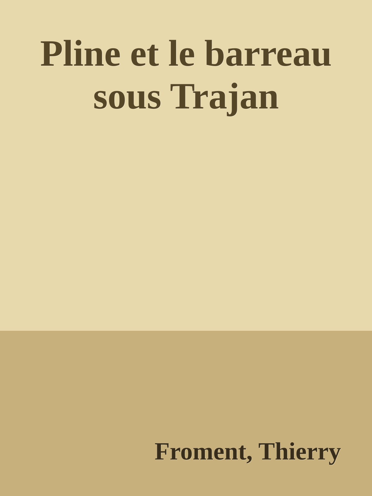Pline et le barreau sous Trajan