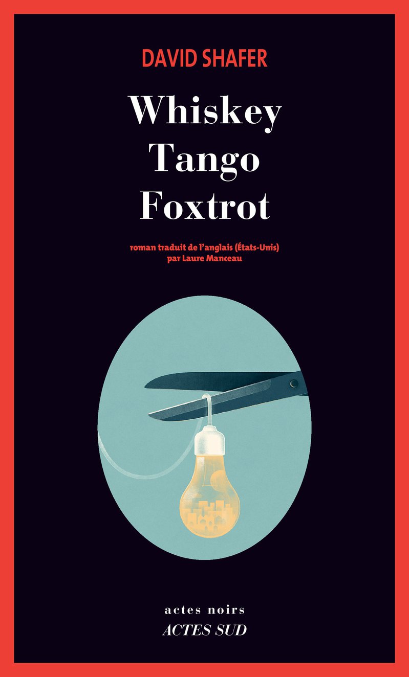 Whiskey Tango Foxtrot (Actes noirs) (French Edition)