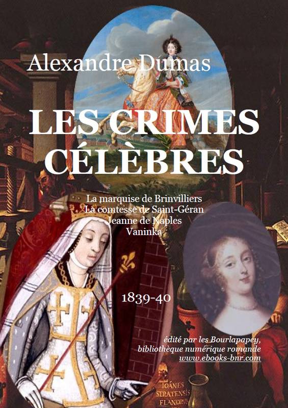 Les Crimes célébres: quatre nouvelles