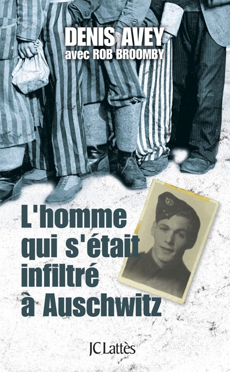 L'homme qui s'était infiltré à Auschwitz