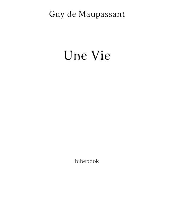 Une vie