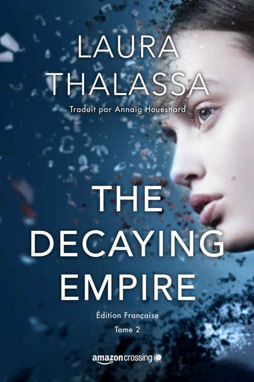 The Vanishing Girl, Tome 2. The Decaying Empire