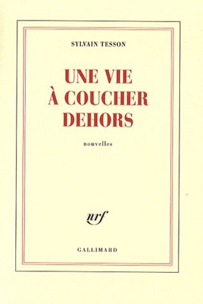 Extrait_Une vie à coucher dehors