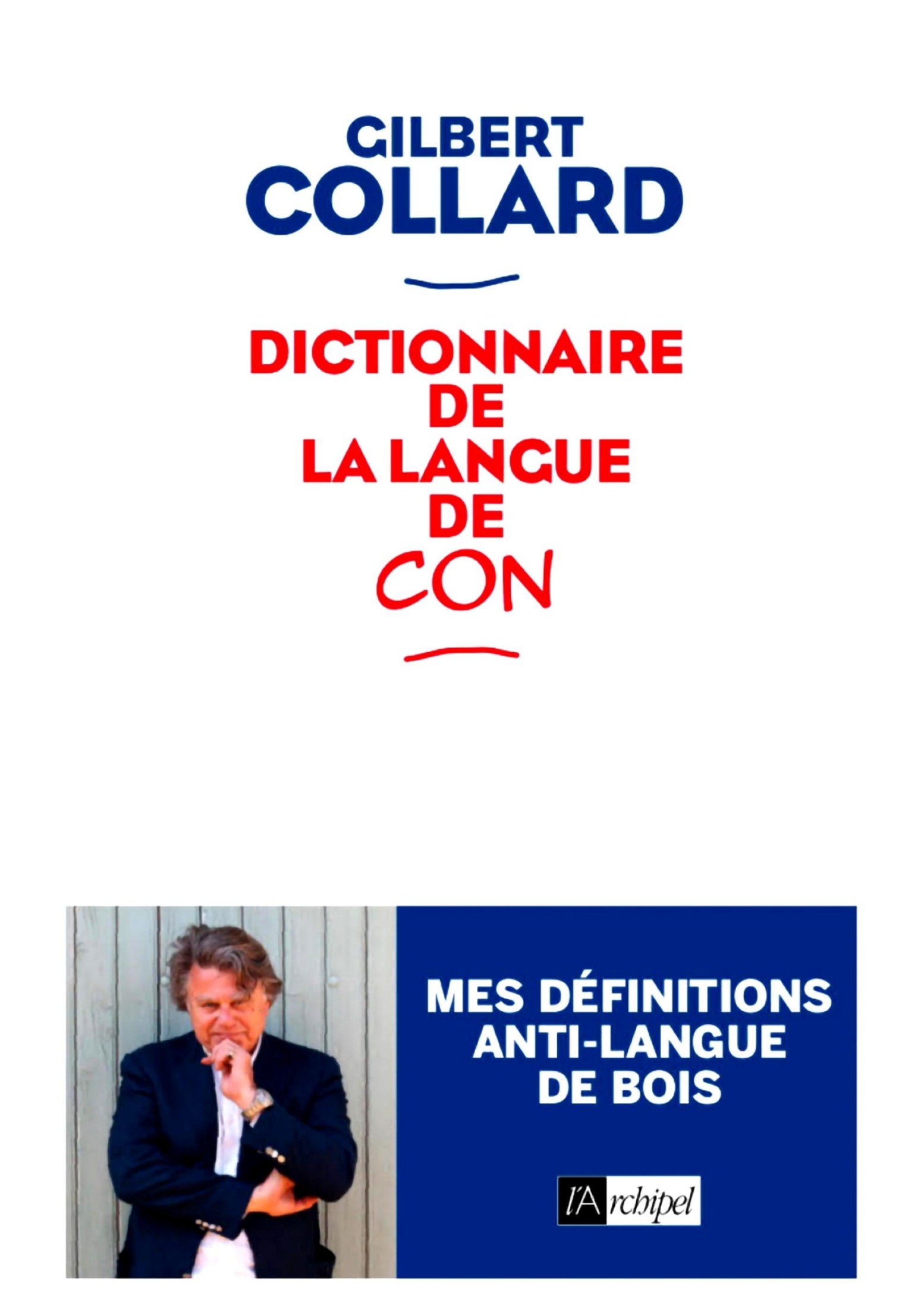 Dictionnaire de la langue de con.Gilbert C