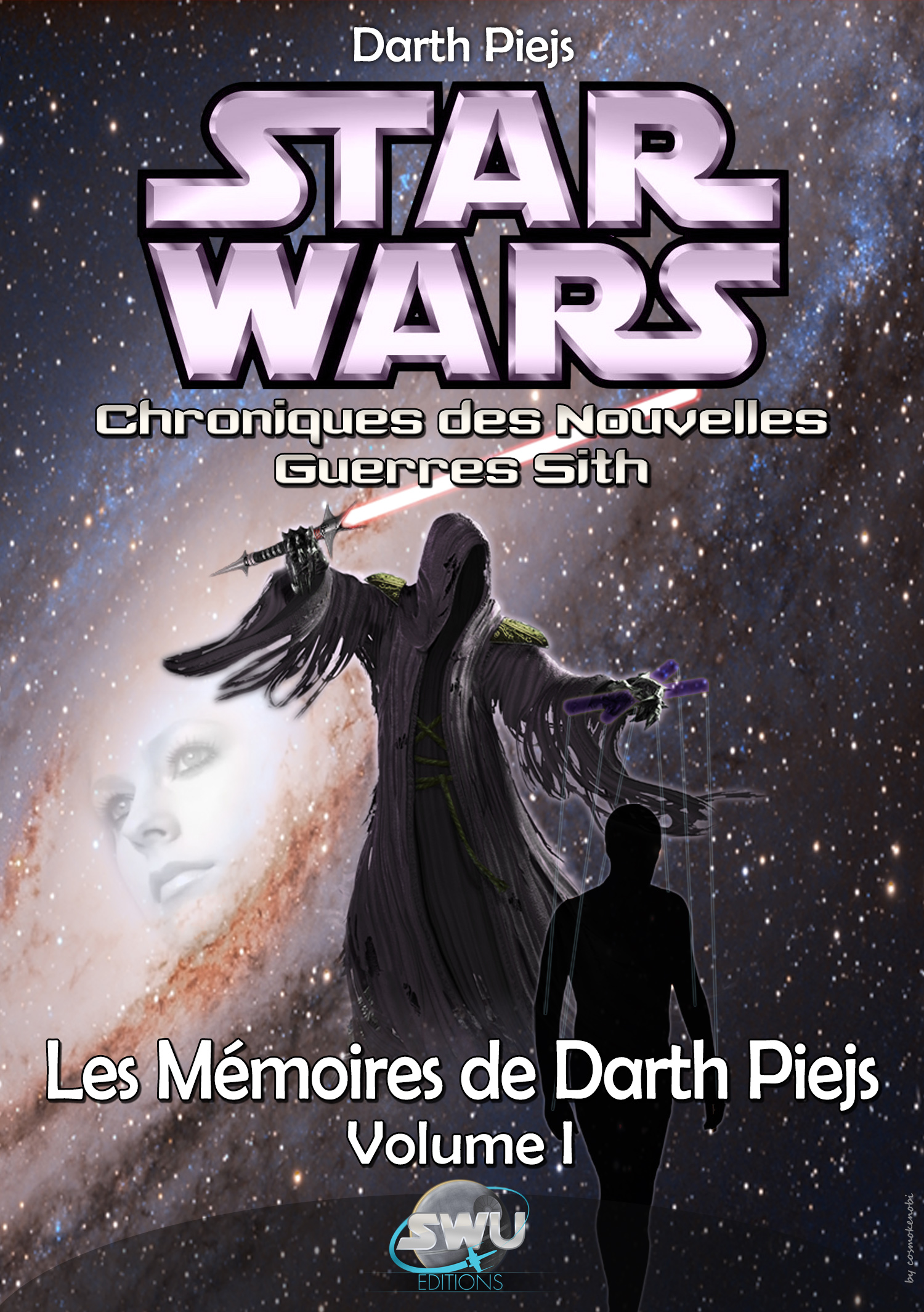 Les Mémoires de Darth Piejs - Volume 1