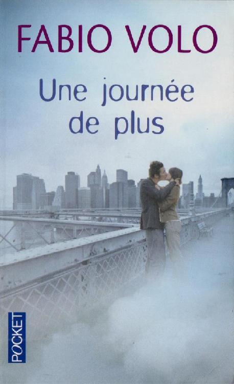 Une journee de plus