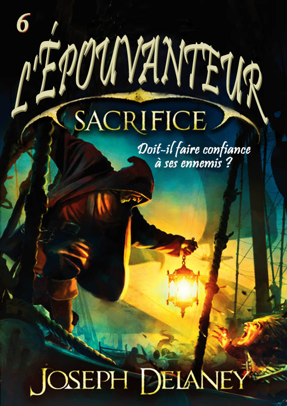 Le sacrifice de l'épouvanteur