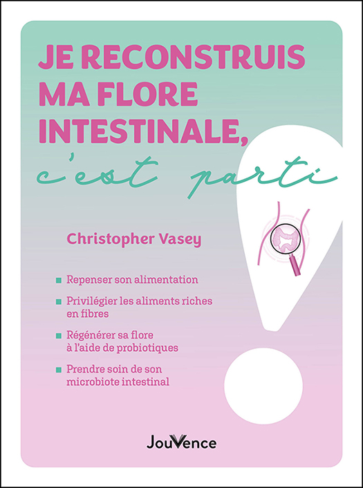 Je reconstruis ma flore intestinale, c'est parti !