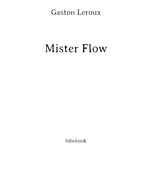 Mister Flow: Une histoire épouvantable