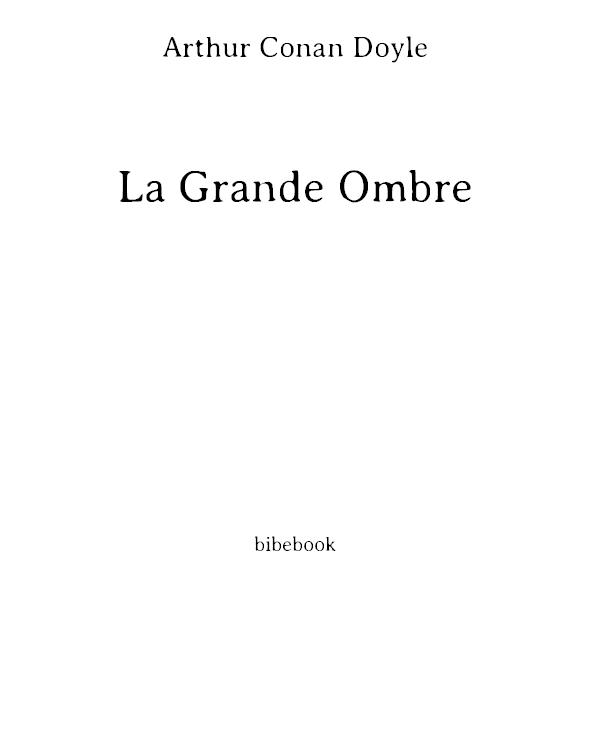 La Grande Ombre