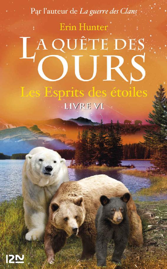La quête des ours tome 6 (French Edition)
