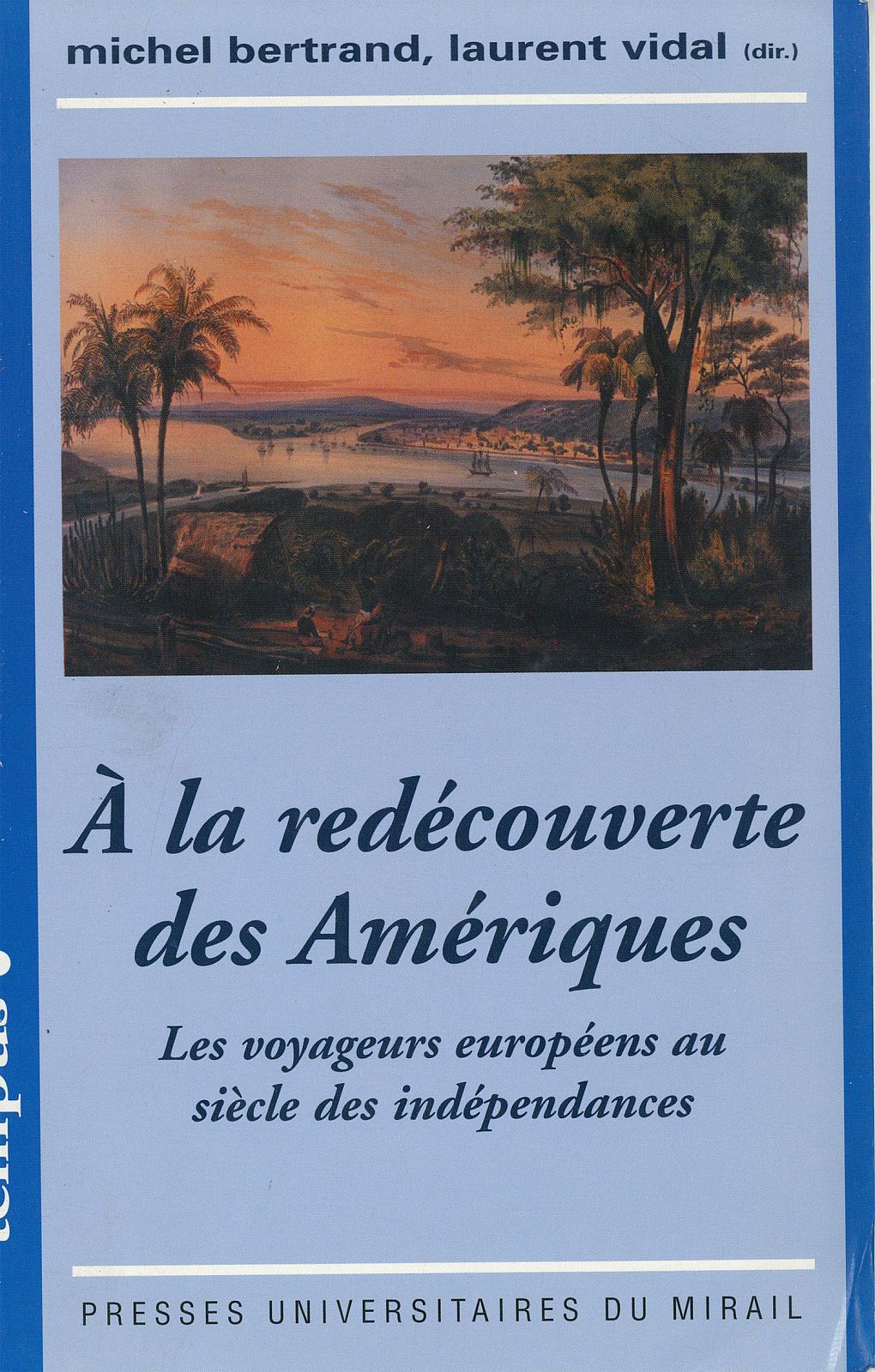 À la Redécouverte des Amériques