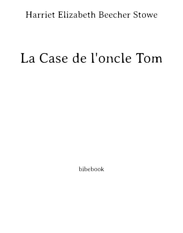 La case de l'oncle Tom