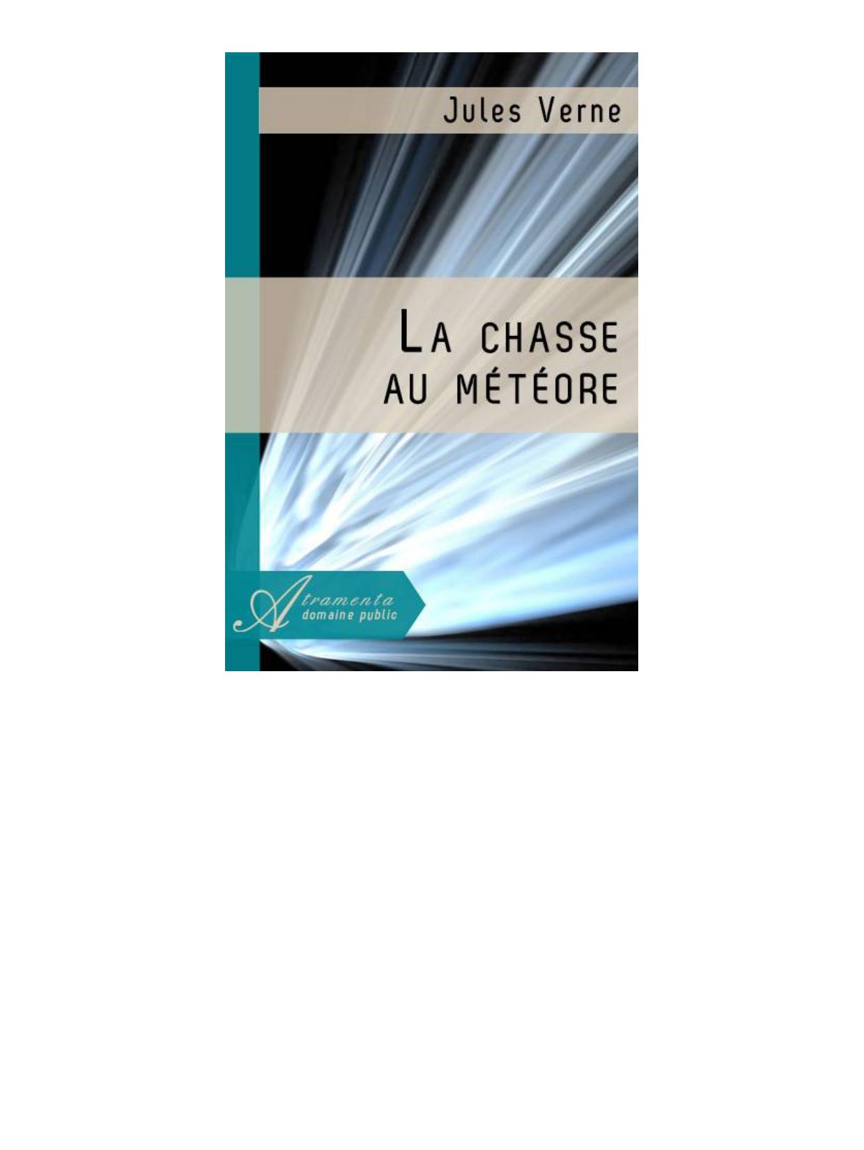 La chasse au météore