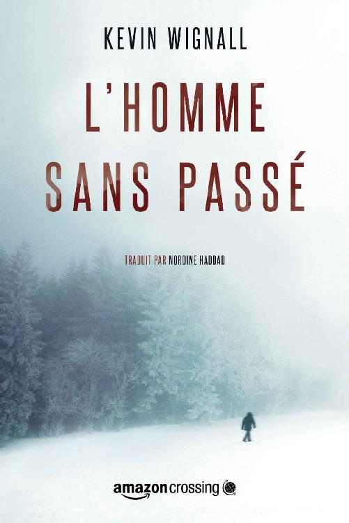 L'Homme sans passé (French Edition)