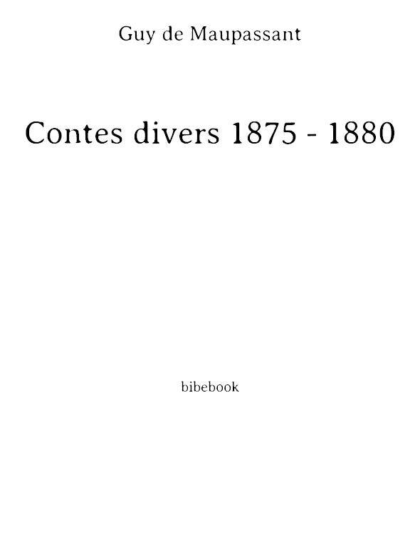 Contes divers 1875 - 1880