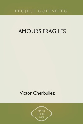 Amours fragiles