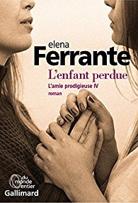 L'amie prodigieuse T4 L'enfant perdue