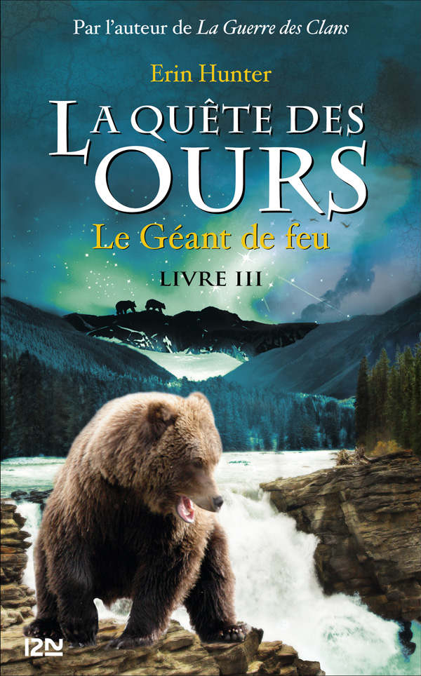 La quête des ours tome 3 (Pocket Jeunesse) (French Edition)