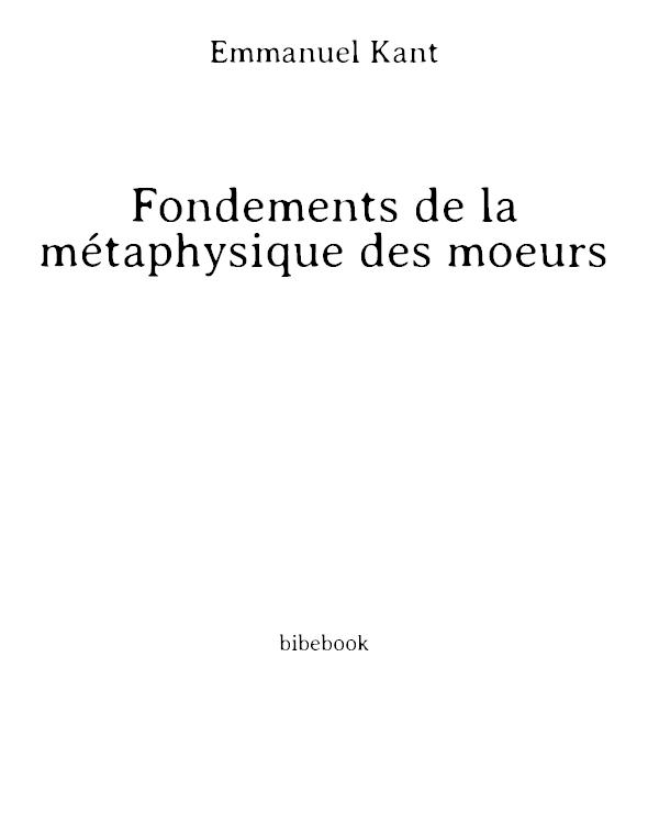 Fondements de la métaphysique des moeurs