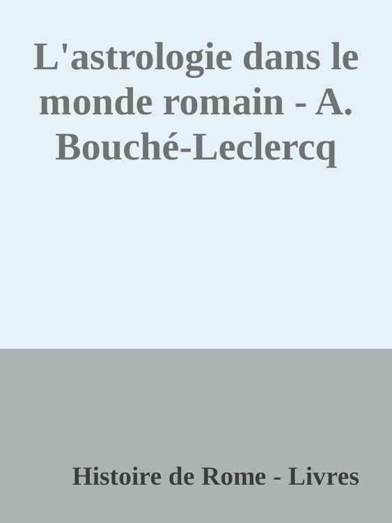 L'astrologie dans le monde romain