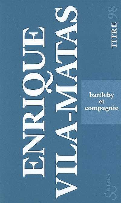 Bartleby et compagnie (French Edition)