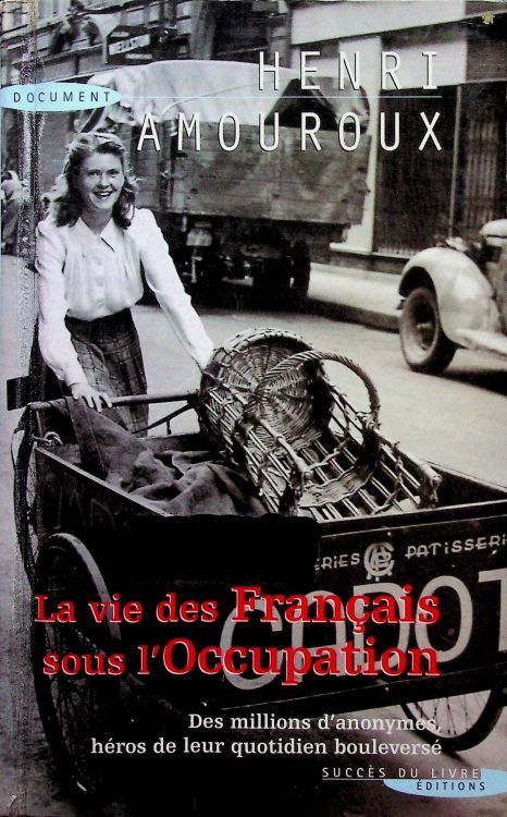 La vie des français sous l’occupation