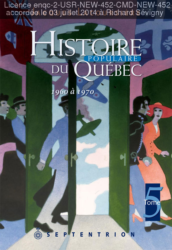 Histoire populaire du Québec tome 5, 1960 à 1970