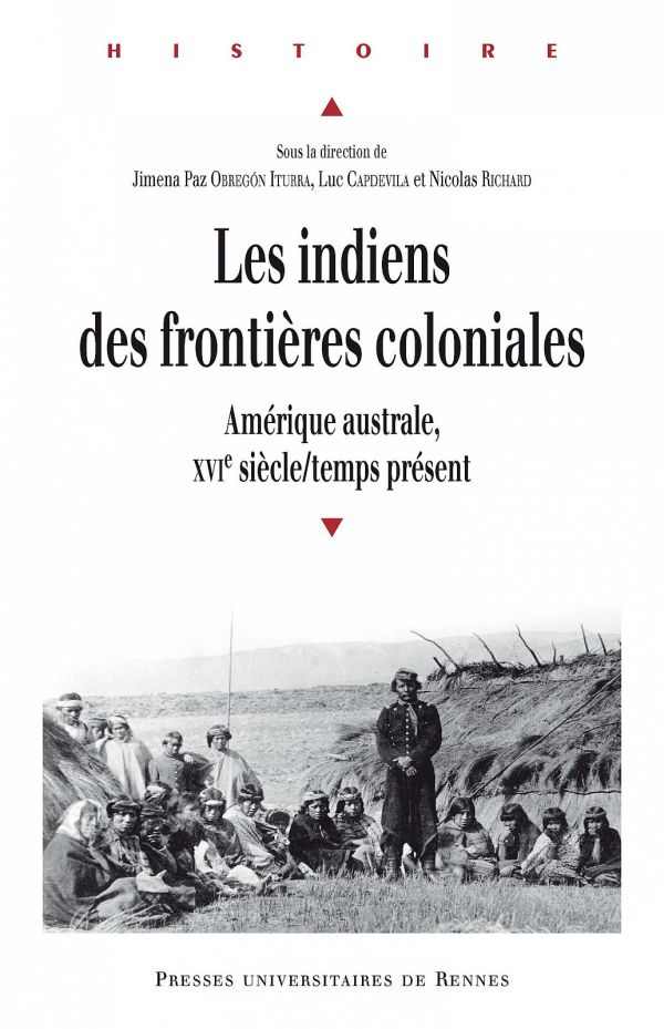 Les indiens des frontières coloniales