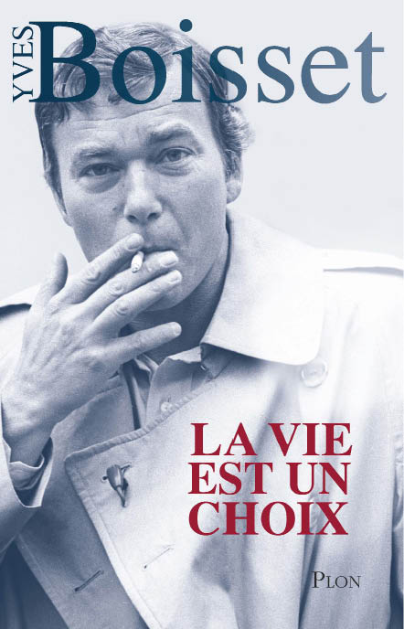 La vie est un choix