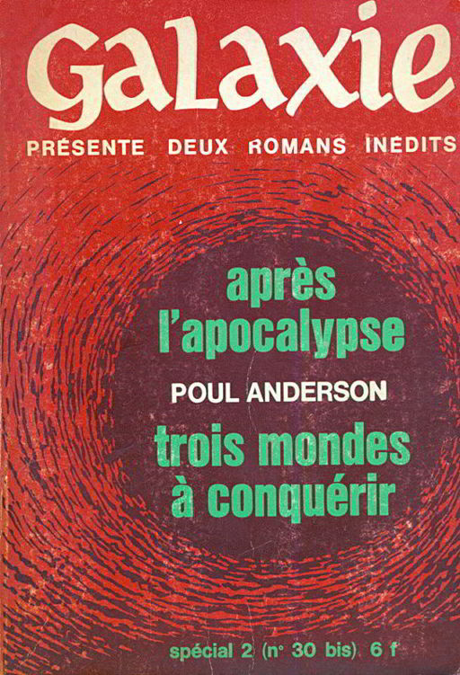 Après l'apocalypse-Trois mondes à conquérir