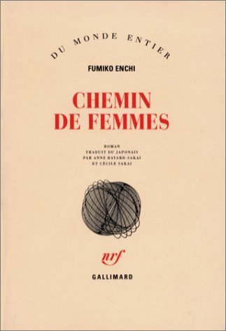 Chemin de femmes: roman