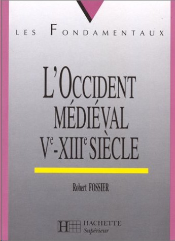 L'Occident médiéval Ve-XIIIe siècle