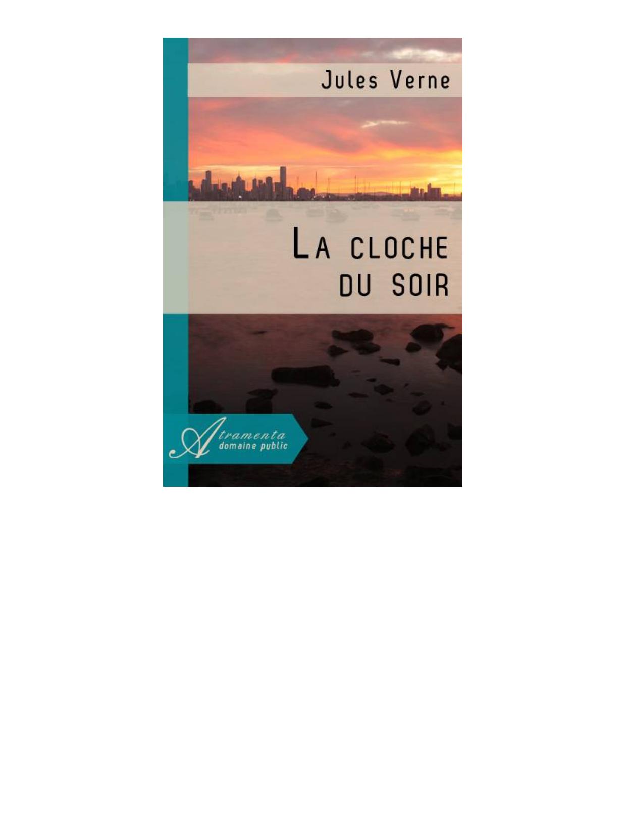 La cloche du soir