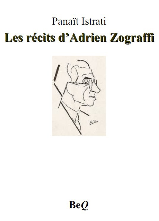 Les récits d’Adrien Zograffi I