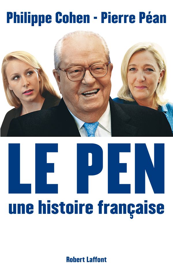 Le Pen, une histoire française