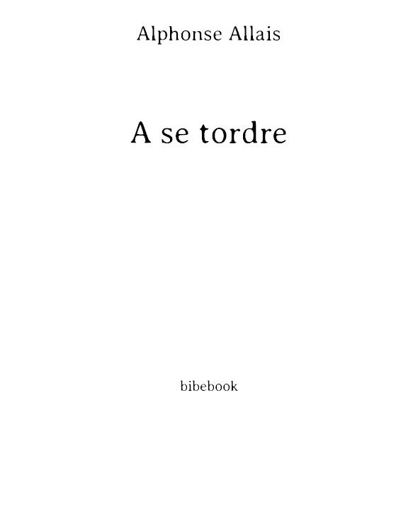 À se tordre